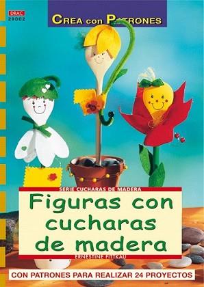 SERIE CUCHARAS DE MADERA Nº 2. FIGURAS CON CUCHARAS DE MADER | 9788496550711 | FITTKAU, ERNESTINE