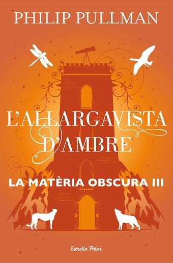ALLARGAVISTA D'AMBRE, L' | 9788491373582 | PULLMAN, PHILIP