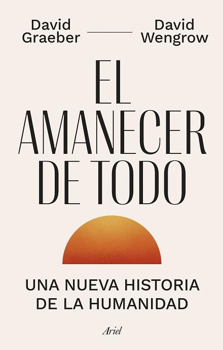 AMANECER DE TODO, EL | 9788434435728 | GRAEBER, DAVID/WENGROW, DAVID | Llibreria L'Illa - Llibreria Online de Mollet - Comprar llibres online