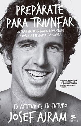 PREPÁRATE PARA TRIUNFAR | 9788415678939 | AJRAM, JOSEF | Llibreria L'Illa - Llibreria Online de Mollet - Comprar llibres online