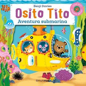 OSITO TITO. AVENTURA SUBMARINA | 9788408147800 | DAVIES, BENJI | Llibreria L'Illa - Llibreria Online de Mollet - Comprar llibres online