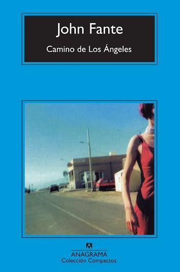 CAMINO DE LOS ÁNGELES | 9788433973269 | FANTE, JOHN | Llibreria L'Illa - Llibreria Online de Mollet - Comprar llibres online