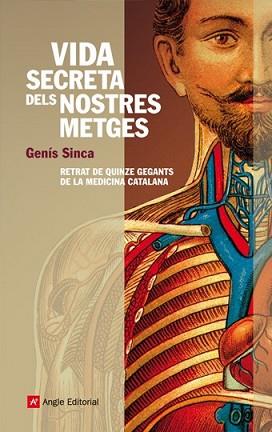 VIDA SECRETA DELS NOSTRES METGES | 9788496970748 | SINCA, GENIS
