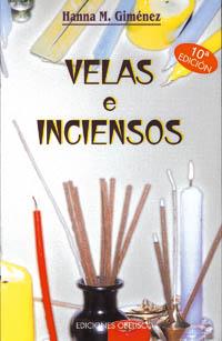 VELAS E INCIENSOS | 9788477202004 | GIMENEZ, HANNA M. | Llibreria L'Illa - Llibreria Online de Mollet - Comprar llibres online