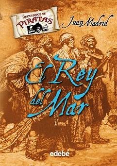 REY DEL MAR, EL | 9788423696093 | MADRID, JUAN | Llibreria L'Illa - Llibreria Online de Mollet - Comprar llibres online