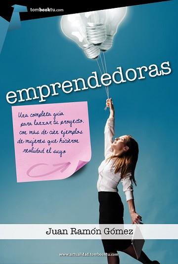 EMPRENDEDORAS | 9788415747451 | GÓMEZ GÓMEZ, JUAN RAMÓN | Llibreria L'Illa - Llibreria Online de Mollet - Comprar llibres online