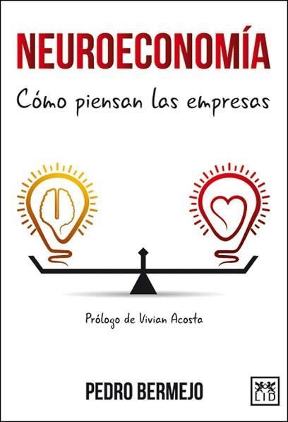 NEUROECONOMÍA | 9788483569603 | BERMEJO VELASCO, PEDRO | Llibreria L'Illa - Llibreria Online de Mollet - Comprar llibres online