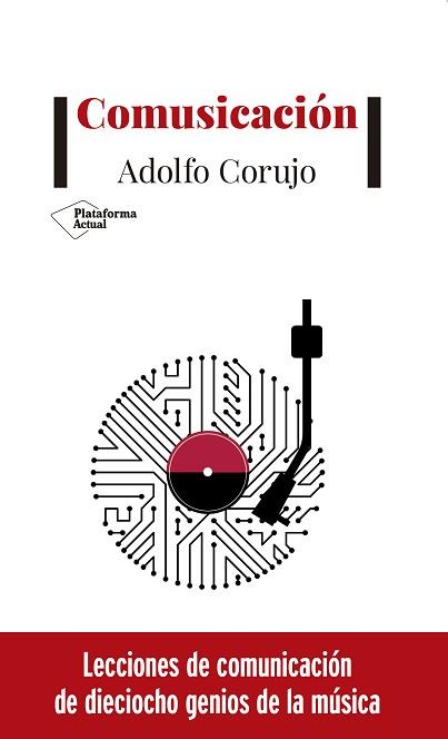 COMUSICACIÓN | 9788417622893 | CORUJO, ADOLFO