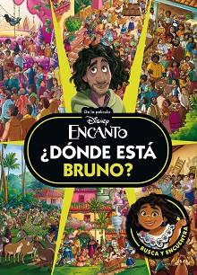 ENCANTO. ¿DÓNDE ESTÁ BRUNO? | 9791387901196 | DISNEY | Llibreria L'Illa - Llibreria Online de Mollet - Comprar llibres online