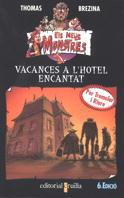 VACANCES A L'HOTEL ENCANTAT | 9788482860350 | BREZINA, THOMAS | Llibreria L'Illa - Llibreria Online de Mollet - Comprar llibres online
