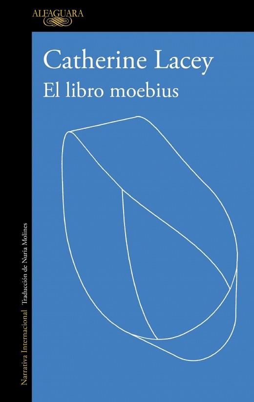 LIBRO MOEBIUS, EL | 9788410496767 | LACEY, CATHERINE | Llibreria L'Illa - Llibreria Online de Mollet - Comprar llibres online