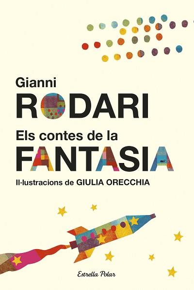 CONTES DE LA FANTASIA, EL | 9788491370758 | RODARI, GIANNI | Llibreria L'Illa - Llibreria Online de Mollet - Comprar llibres online