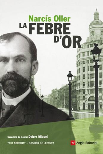 FEBRE D'OR, LA | 9788496970540 | OLLER, NARCIS | Llibreria L'Illa - Llibreria Online de Mollet - Comprar llibres online