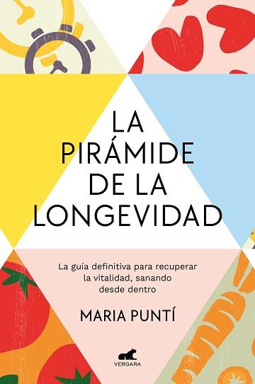 PIRÁMIDE DE LA LONGEVIDAD, LA | 9788419248954 | PUNTÍ, MARIA | Llibreria L'Illa - Llibreria Online de Mollet - Comprar llibres online