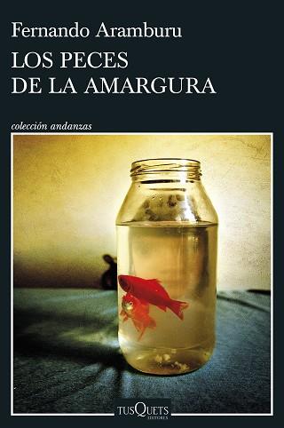 PECES DE LA AMARGURA, LOS | 9788411072472 | ARAMBURU, FERNANDO | Llibreria L'Illa - Llibreria Online de Mollet - Comprar llibres online