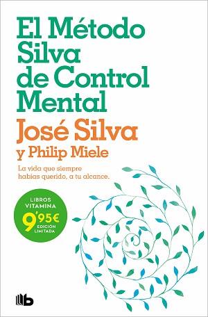 MÉTODO SILVA DE CONTROL MENTAL, EL | 9788413145952 | MIELE, PHILIP | Llibreria L'Illa - Llibreria Online de Mollet - Comprar llibres online