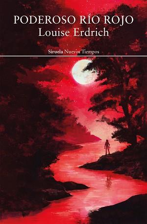 PODEROSO RÍO ROJO | 9791387688844 | ERDRICH, LOUISE | Llibreria L'Illa - Llibreria Online de Mollet - Comprar llibres online