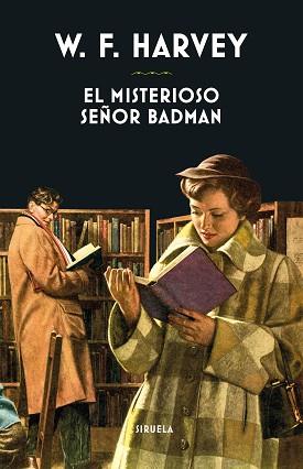 MISTERIOSO SEÑOR BADMAN, EL | 9788418708237 | HARVEY, WILLIAM FRYER | Llibreria L'Illa - Llibreria Online de Mollet - Comprar llibres online