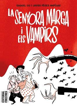 SENYORA MARGA I ELS VAMPIRS, LA | 9788419523334 | PÉREZ ANDÚJAR, JAVIER/GU, RAQUEL | Llibreria L'Illa - Llibreria Online de Mollet - Comprar llibres online