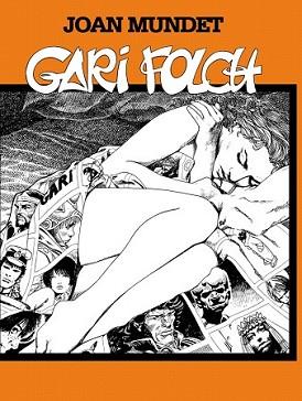 GARI FOLCH | 9788492458066 | MUNDET, JOAN | Llibreria L'Illa - Llibreria Online de Mollet - Comprar llibres online