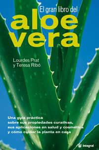 GRAN LIBRO DEL ALOE VERA, EL | 9788478714780 | PRAT, LOURDES / TERESA RIBO