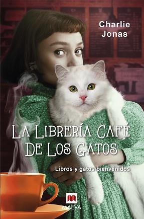 LIBRERÍA CAFÉ DE LOS GATOS, LA | 9788419110497 | JONAS, CHARLIE | Llibreria L'Illa - Llibreria Online de Mollet - Comprar llibres online