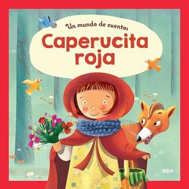 MUNDO DE CUENTOS: CAPERUCITA ROJA, UN | 9788427208834 | Llibreria L'Illa - Llibreria Online de Mollet - Comprar llibres online
