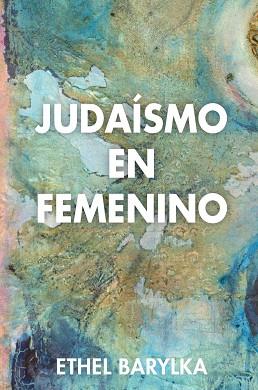 JUDAISMO EN ESPAÑA | 9788494016097 | BARYLKA, ETHEL
