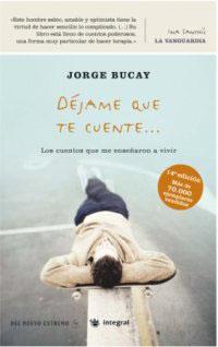 DEJAME QUE TE CUENTE | 9788479018078 | BUCAY, JORGE | Llibreria L'Illa - Llibreria Online de Mollet - Comprar llibres online