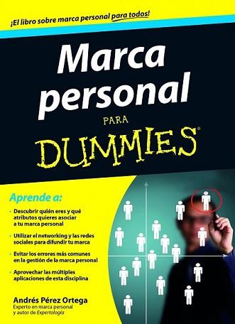 MARCA PERSONAL PARA DUMMIES | 9788432902055 | PÉREZ ORTEGA, ANDRES