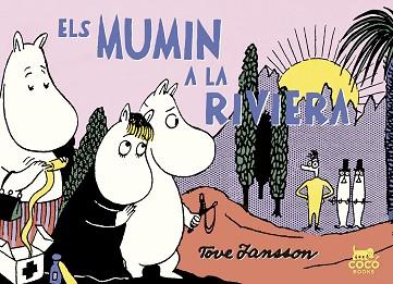 MUMIN A LA RIVIERA, ELS | 9788494595295 | JANSSON, TOVE