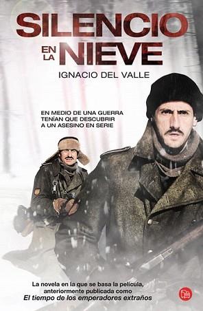 SILENCIO EN LA NIEVE | 9788466325776 | VALLE, IGNACIO DEL | Llibreria L'Illa - Llibreria Online de Mollet - Comprar llibres online