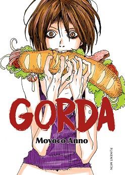 GORDA | 9781910856796 | MOYOKO, ANNO