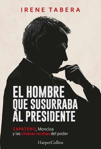 HOMBRE QUE SUSURRABA AL PRESIDENTE, EL | 9788410648968 | TABERA, IRENE | Llibreria L'Illa - Llibreria Online de Mollet - Comprar llibres online