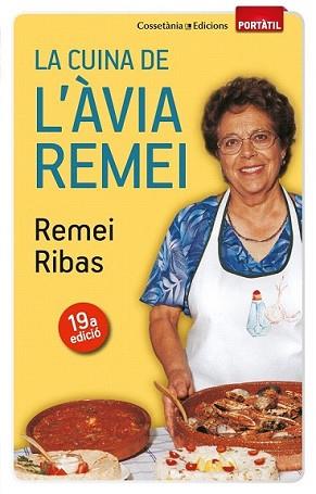 CUINA DE L'ÀVIA REMEI, LA | 9788497918923 | RIBAS AGUILERA, REMEI | Llibreria L'Illa - Llibreria Online de Mollet - Comprar llibres online