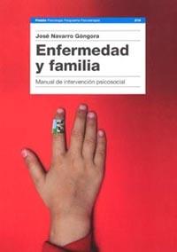ENFERMEDAD Y FAMILIA | 9788449315879 | NAVARRO GONGORA, JOSE | Llibreria L'Illa - Llibreria Online de Mollet - Comprar llibres online