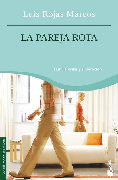 PAREJA ROTA, LA | 9788467026290 | ROJAS MARCOS, LUIS