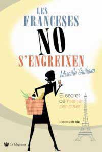 FRANCESES NO S´ENGREIXEN, LES | 9788478716302 | GUILIANO,  MIRIELLE