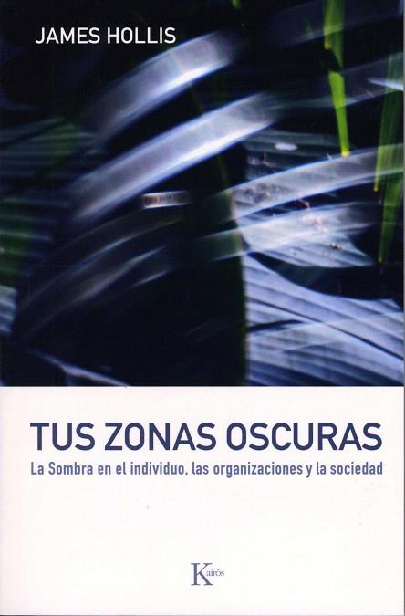 TUS ZONAS OSCURAS | 9788472456747 | HOLLIS, JAMES