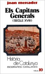 CAPITANS GENERALS (SEGLE XVIII) | 9788431618131 | MERCADER, JOAN | Llibreria L'Illa - Llibreria Online de Mollet - Comprar llibres online