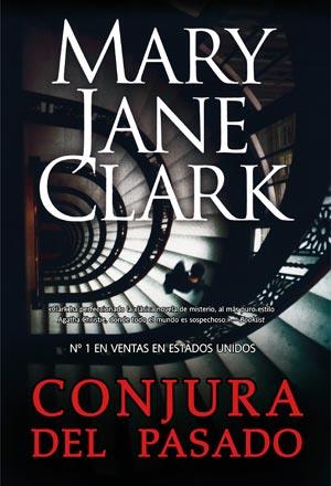 CONJURA DEL PASADO | 9788498006834 | CLARK, MARY JANE