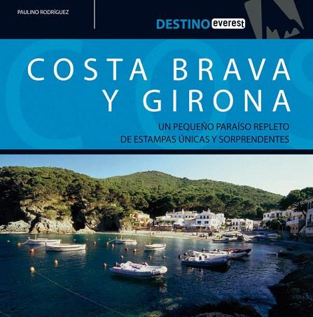 COSTA BRAVA Y GIRONA **DESTINO EVEREST** | 9788424106027 | AA.VV.