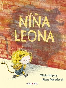 NIÑA LEONA, LA | 9788410260511 | HOPE, OLIVIA/WOODCOCK, FIONA | Llibreria L'Illa - Llibreria Online de Mollet - Comprar llibres online