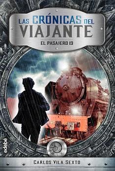 PASAJERO 19, EL | 9788468335285 | VILA SEXTO, CARLOS | Llibreria L'Illa - Llibreria Online de Mollet - Comprar llibres online