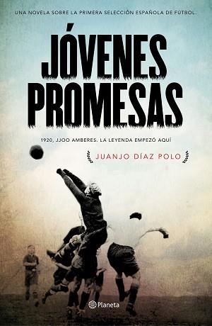JOVENES PROMESAS | 9788408157113 | DIAZ POLO, JUANJO | Llibreria L'Illa - Llibreria Online de Mollet - Comprar llibres online