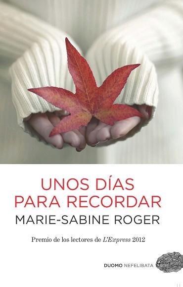 DÍAS PARA RECORDAR, UNOS | 9788415355540 | ROGER, MARIE-SABINE | Llibreria L'Illa - Llibreria Online de Mollet - Comprar llibres online