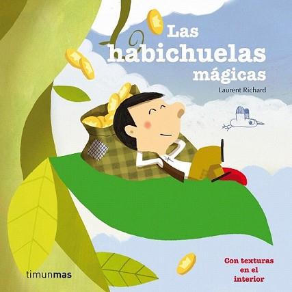 HABICHUELAS MAGICAS, LAS | 9788408003908 | RICHARD, LAURENT | Llibreria L'Illa - Llibreria Online de Mollet - Comprar llibres online