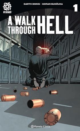 A WALK THROUGH HELL Nº 01 | 9788491737391 | ENNIS, GARTH/SUDZUKA, GORAN | Llibreria L'Illa - Llibreria Online de Mollet - Comprar llibres online