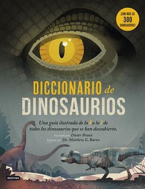 DICCIONARIO DE DINOSAURIOS | 9788408194125 | BRAUN, DIETER | Llibreria L'Illa - Llibreria Online de Mollet - Comprar llibres online