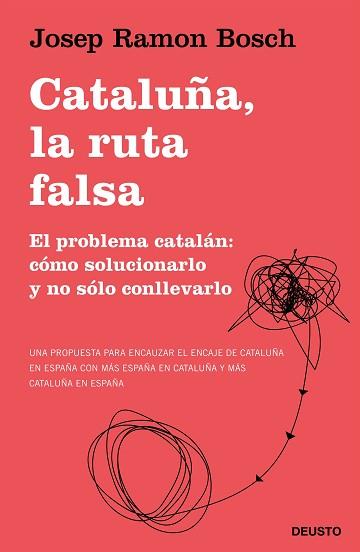 CATALUÑA LA RUTA FALSA | 9788423431540 | BOSCH, JOSEP RAMON